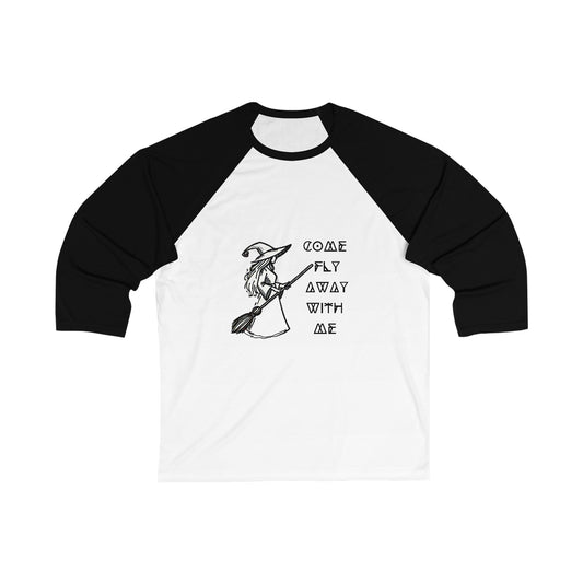 Baseball Tee Fly Away With Me Witchy T